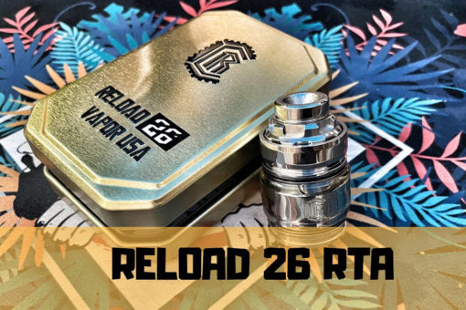 Reload 26 RTA – Vapor USA